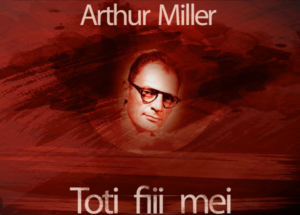 Afișul spectacolului „Toți fiii mei”, de Arthur Miller, programat la Teatrul de Stat Constanța.