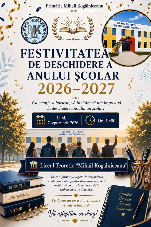 Festivitatea de deschidere a anului școlar 2026–2027 la Liceul Teoretic Mihail Kogălniceanu