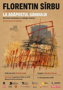 Afișul expoziției „La adăpostul gândului” de Florentin Sîrbu, la Muzeul de Artă Constanța