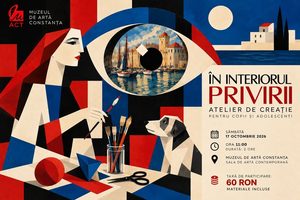 Afișul atelierului „În interiorul privirii”, organizat pe 17 octombrie 2026 la Muzeul de Artă Constanța